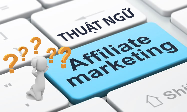 thuật ngữ affiliate marketing