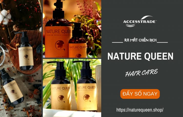 Nuture queen ra mắt trên ACCESSTRADE