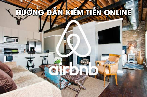 Hướng dẫn kiếm tiền online với Airbnb