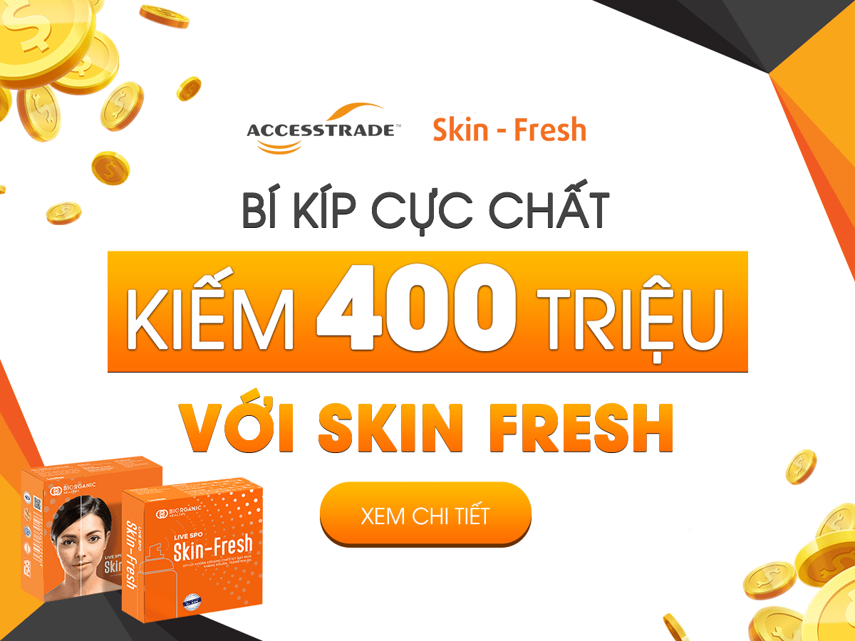 Read more about the article Kiếm 400tr mỗi tháng với Skinfresh – Một hình thức kinh doanh không cần vốn