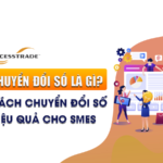 Chuyển đổi số là gì? Cách chuyển đổi số “ngon-bổ-rẻ” dành cho SMEs Việt