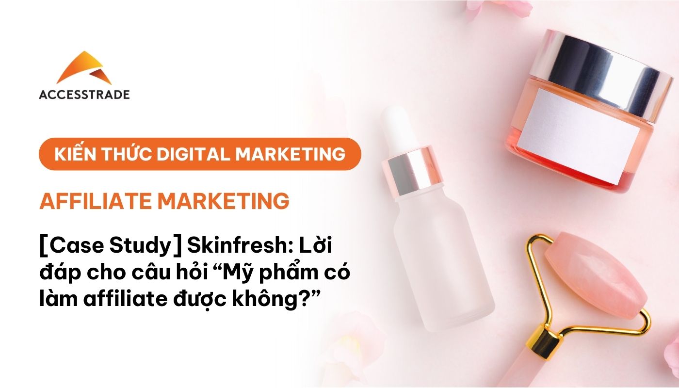 Cách làm affiliate với mỹ phẩm