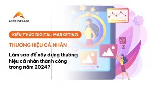 Cách xây dựng thương hiệu cá nhân thành công