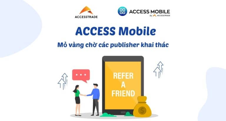 ACCESS Mobile: Mỏ vàng chờ các Publisher khai thác