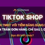 Bán hàng trên TikTok Shop: Hướng đi mới cho người kinh doanh online 2022