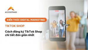 Hướng dẫn đăng kí tiktokshop