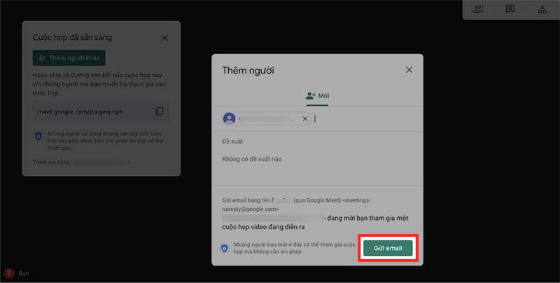 Cách tạo link google meet: Nhập email của người mà bạn muốn mời tham gia google meet > Chọn Gửi email