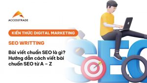 Cách viết bài chuẩn SEO từ a-z