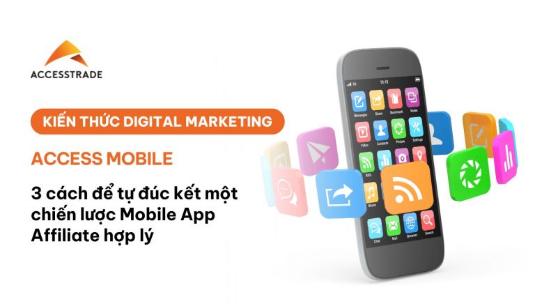 ACCESS Mobile: Mỏ vàng chờ các Publisher khai thác