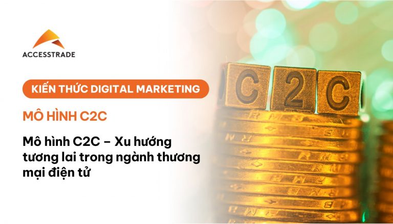 Mô hình C2C là gì