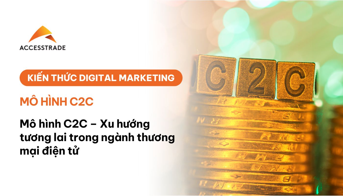 Mô hình C2C là gì