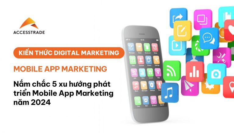 Xu hướng mobile app marketing