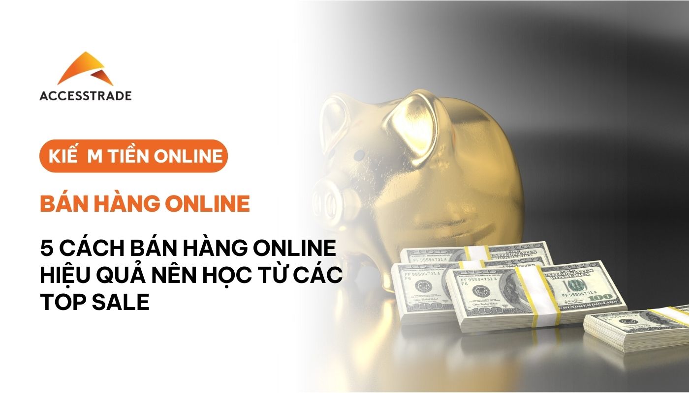 5 cách bán hàng online hiệu quả