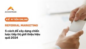 5 cách xây dựng chiến lược tiếp thị