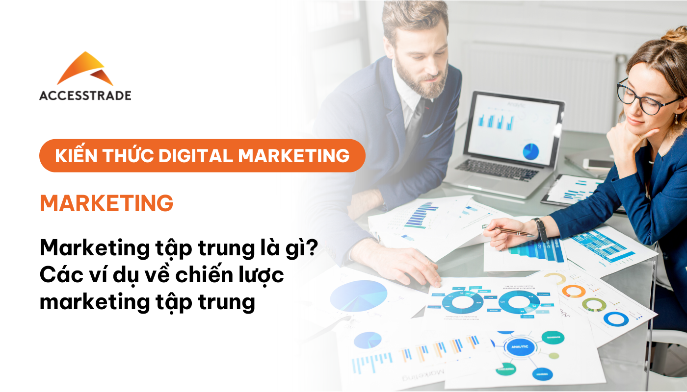 Marketing tập trung là gì