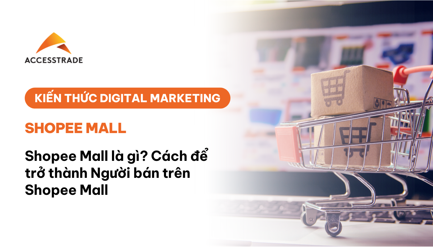 Cách bán hàng trên Shopee Mall
