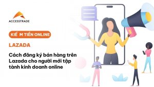 đăng ký bán hàng trên lazada