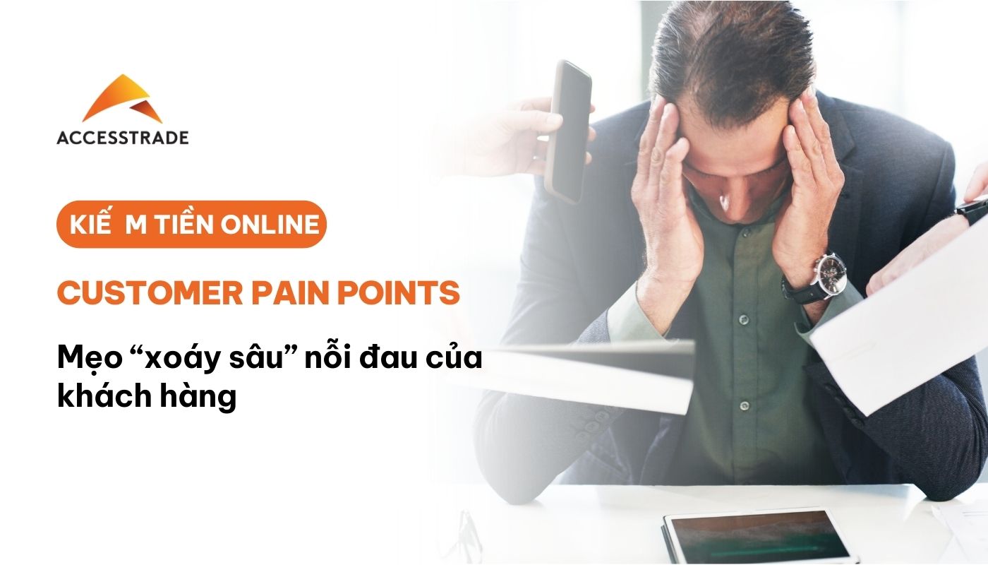 Cách phân tích customer pain point