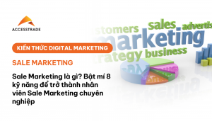 Cách trở thành sale marketing chuyên nghiệp
