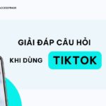 Giải đáp tất cả những câu hỏi tại sao khi dùng TikTok