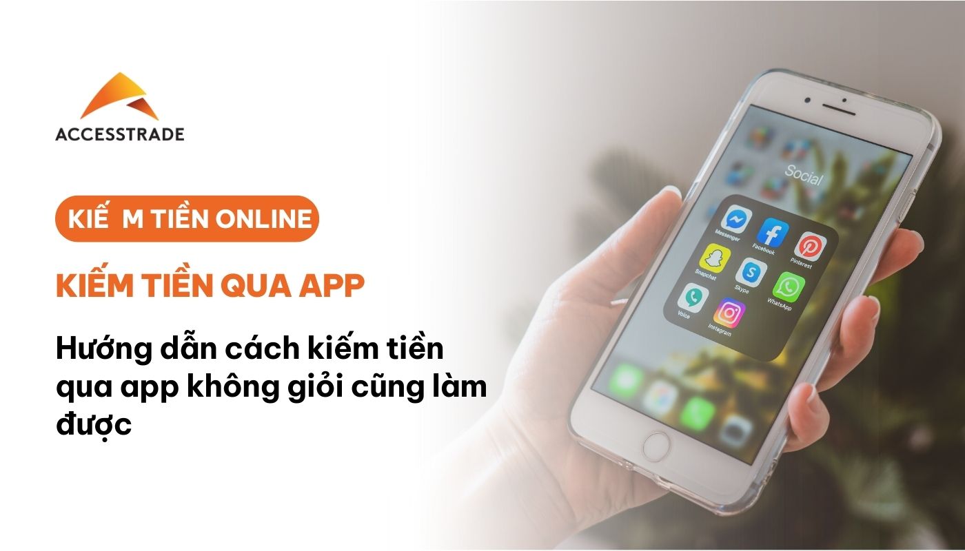 Hướng dẫn kiếm tiền qua app