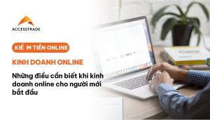 Kinh doanh online cho người mới bắt đầu
