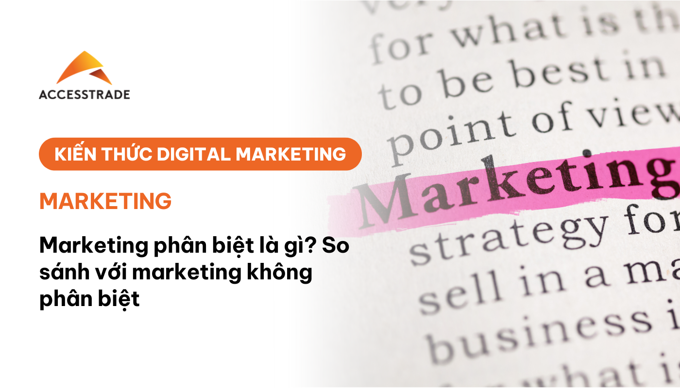 Marketing phân biệt là gì
