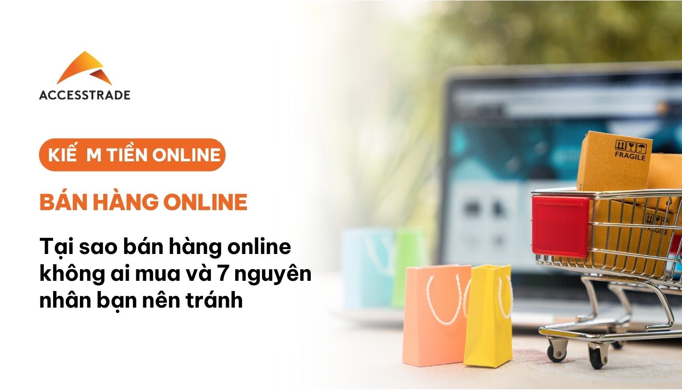 Tại sao bán hàng online không ai mua--01