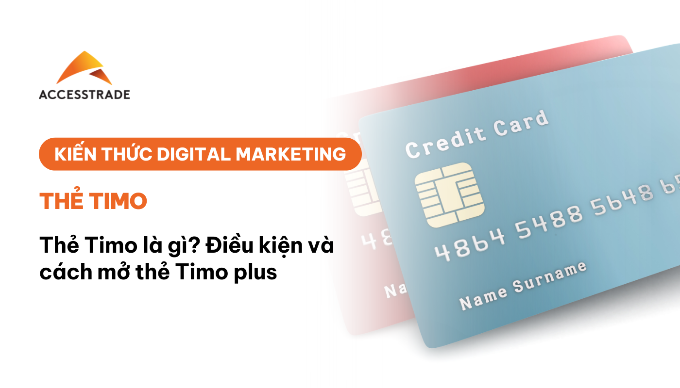 Điều kiện và cách mở thẻ Timo plus
