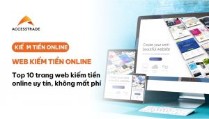 Top 10 web kiếm tiền online uy tín
