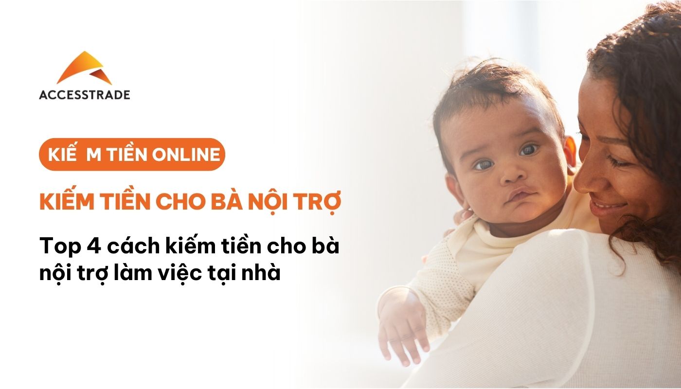 Top 4 cách kiếm tiền dành cho nội trợ
