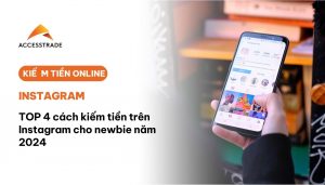 Top 4 cách kiếm tiền trên instagram