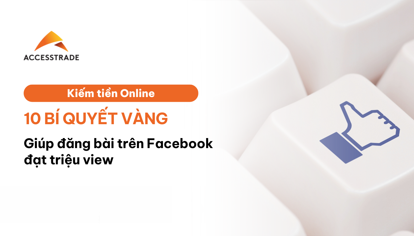 10 bí quyết giúp bài đăng tăng view-01