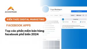 Top các phần mềm bán hàng trên Facebook