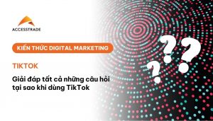 Giải đáp về tiktok