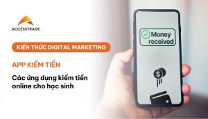Kiếm tiền online cho học sinh