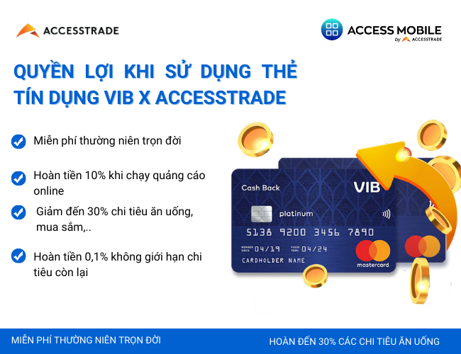 quyền lợi và ưu đãi khi đăng ký thẻ tín dụng VIB xACCESSTRADE