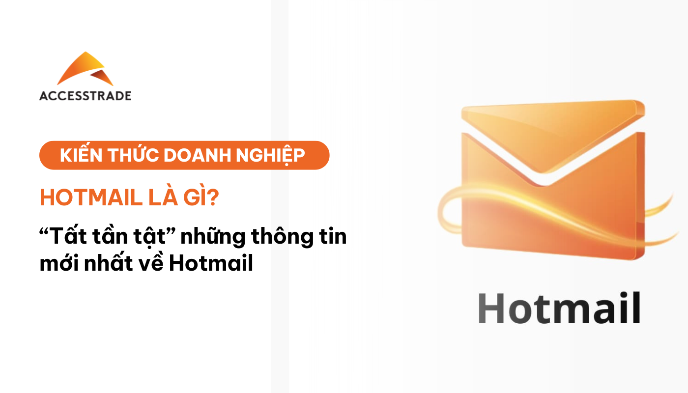 Hotmail là gì “Tất tần tật” những thông tin mới nhất về Hotmail 2024