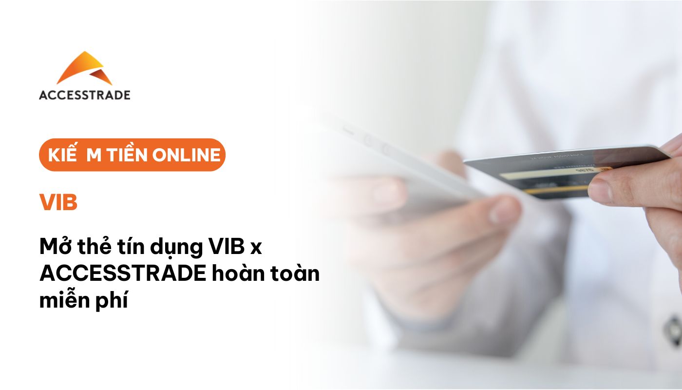 Tín dụng VIB và ACESSTRADE