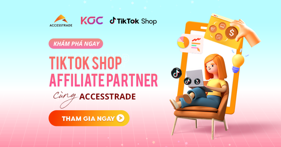 ACCESSTRADE chính thức trở thành đối tác chiến lược của TikTok Shop ...