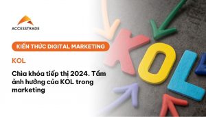 KOL trong marketing