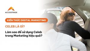 Sử dụng Celeb trong marketing
