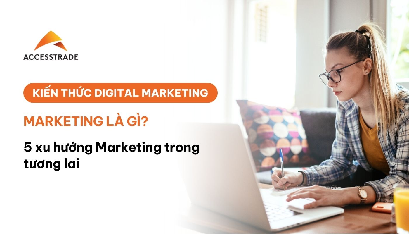 Xu hướng marketing tương lai