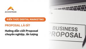 Cách viết proposal chuyên nghiệp