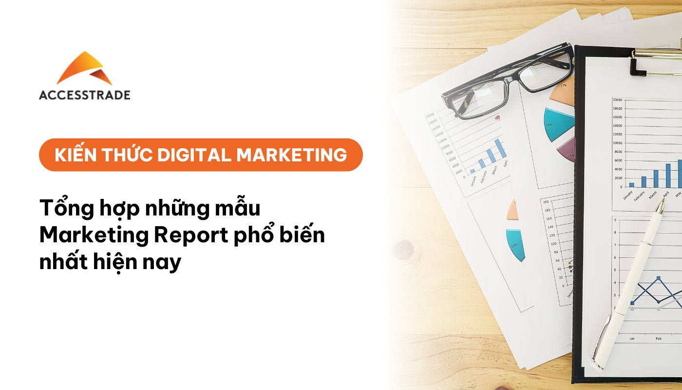 Mẫu Marketing Report phổ biến hiện nay