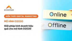 Giải pháp kinh doanh hiệu quả cho mô hình O2O2O