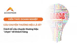 cau-chuyen-thuong-hieu-la-gi