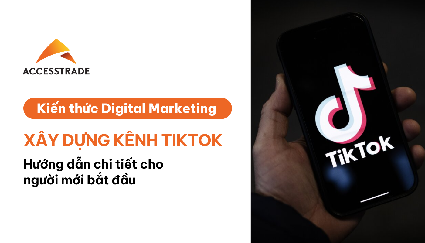 cach-xay-dung-kenh-tiktok