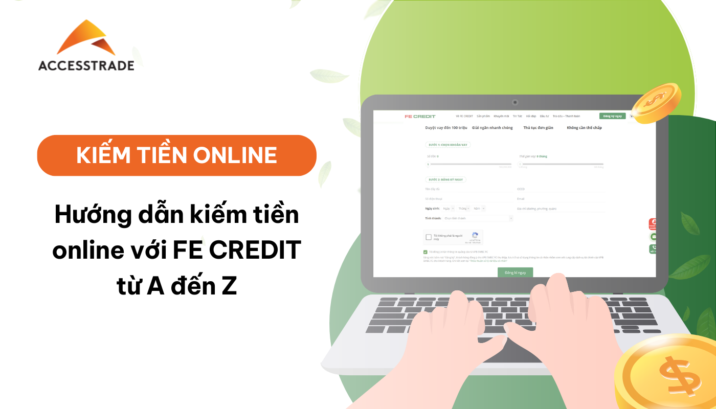 Hướng dẫn kiếm tiền online với FE Credit