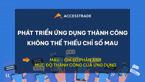 MAU - Chỉ số phản ánh mức độ thành công của ứng dụng